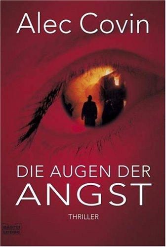 Die Augen der Angst: Thriller