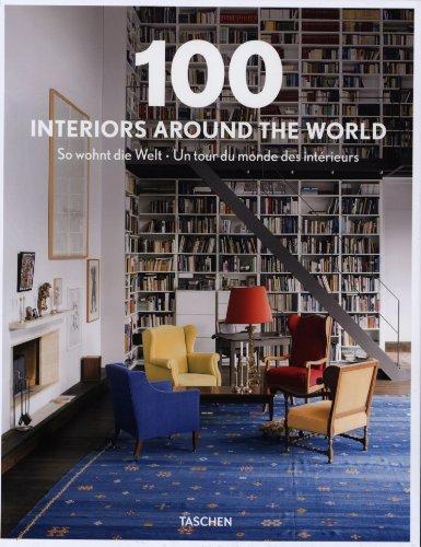 100 interiors around the world. So wonhnt die Welt. Un tour du monde des intérieurs