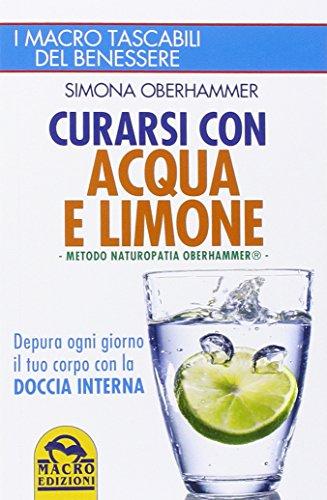 Curarsi con acqua e limone