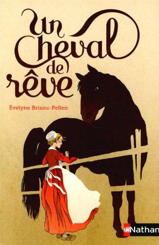 Un cheval de rêve