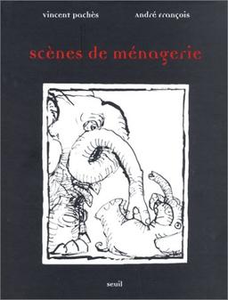 Scènes de ménagerie