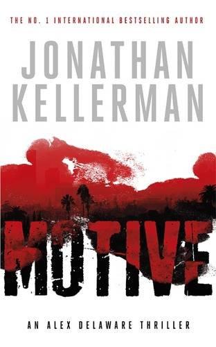 Motive: An Alex Delaware Novel