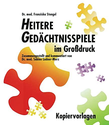 Heitere Gedächtnisspiele im Grossdruck / Heitere Gedächtnisspiele im Großdruck, Kopiervorlagen: 164 Kopiervorlagen für Band 1 bis 7