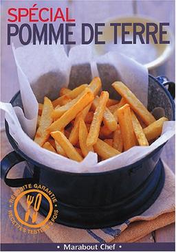 Spécial pomme de terre (Marabout Chef)