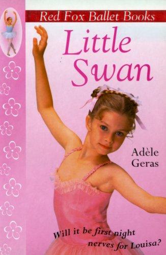 Little Swan: Red Fox Ballet Book 1 (Little Swan Ballet)