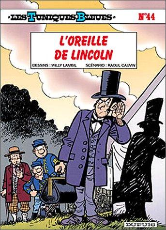 Les Tuniques bleues. Vol. 44. L'oreille de Lincoln