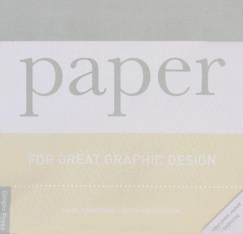 Choosing and Using Paper for Great Graphic Design