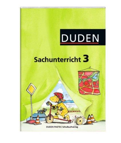 Duden Sachunterricht - Sachsen: 3. Schuljahr - Arbeitsheft mit Beiheft "Präsentationen"