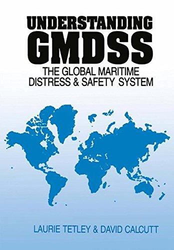 Understanding Gmdss: The Global Maritime Distress and Safety System