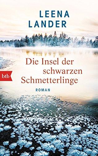 Die Insel der schwarzen Schmetterlinge: Roman