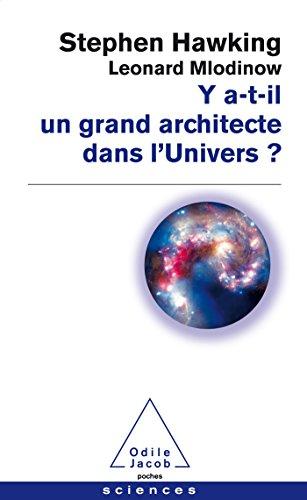 Y a-t-il un grand architecte dans l'univers ?