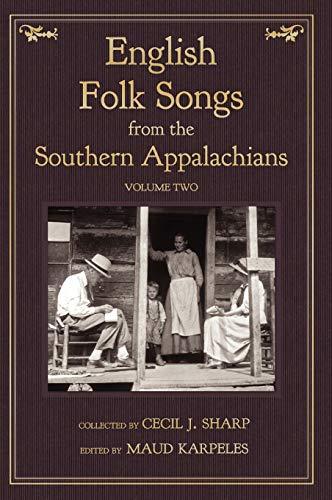 English Folk Songs from the Southern Appalachians, Vol 2