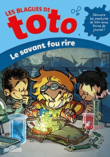 Les blagues de Toto. Le savant fou rire