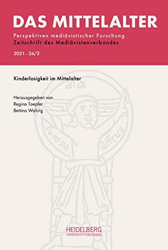 Das Mittelalter. Perspektiven mediävistischer Forschung : Zeitschrift... / 2022, Band 27, Heft 1: Akustische Dimensionen des Mittelalters (Das ... : Zeitschrift des Mediävistenverbandes)