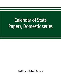 Calendar of State Papers, Domestic series, of the reign of Charles I 1628-1629