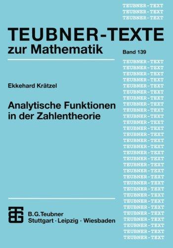 Analytische Funktionen in der Zahlentheorie (Teubner-Texte zur Mathematik) (German Edition)