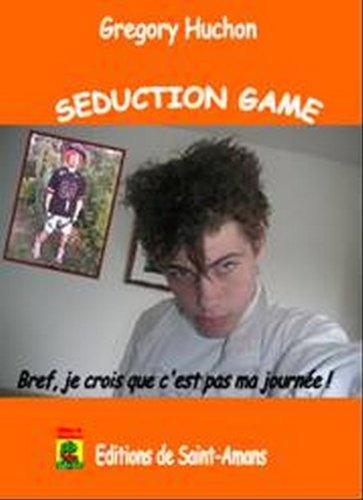 Seduction game : Bref, je crois que c'est pas ma journée