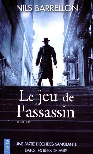 Le jeu de l'assassin : thriller