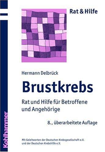 Brustkrebs: Rat und Hilfe für Betroffene und Angehörige