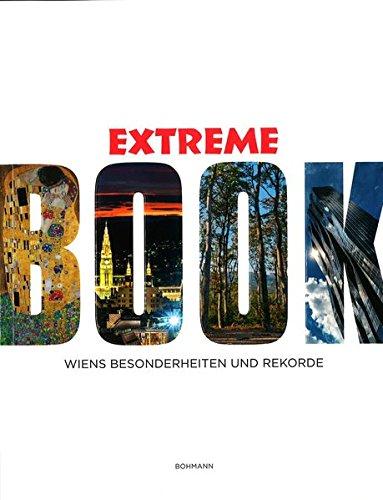 Extreme Book: Wiens Besonderheiten und Rekorde