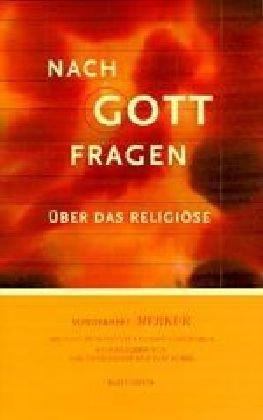 MERKUR, Sonderheft 1999: Nach Gott fragen. Über das Religiöse