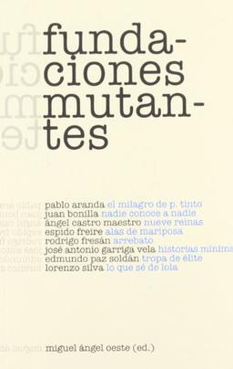 Fundaciones mutantes