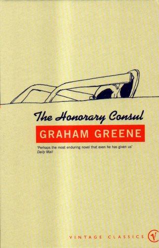 The Honorary Consul (Vintage classics)