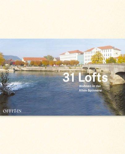 31 Lofts: Wohnen in der alten Spinnerei