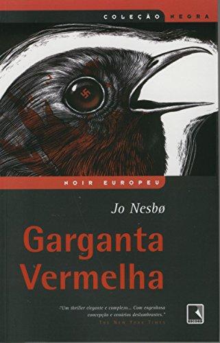 GARGANTA VERMELHA - UM THRILLER ELEGANTE E COMPLEXO...COM ENGENHOSA CONCEPCAO E CENARIOS DESLUBRANTE