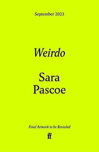 Weirdo: Sara Pascoe