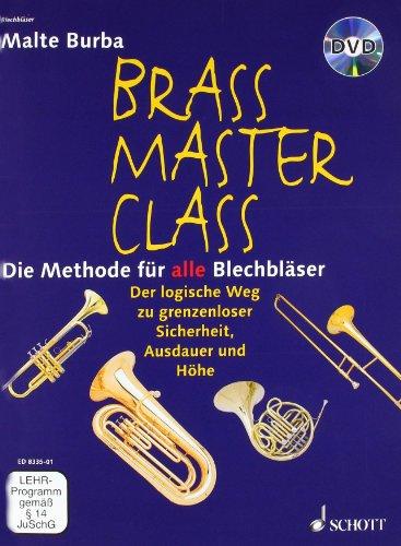 Brass Master-Class: Die Methode für alle Blechbläser mit DVD