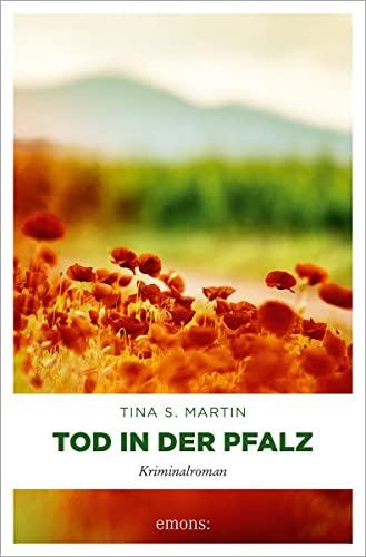 Tod in der Pfalz: Kriminalroman