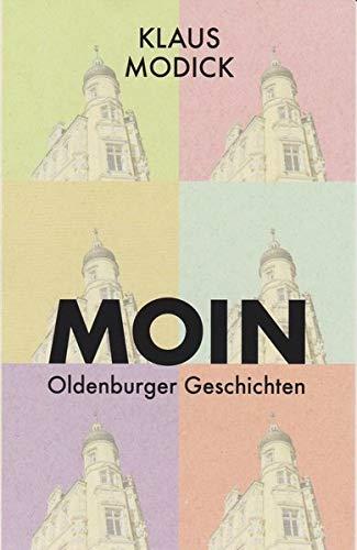 Moin: Oldenburger Geschichten