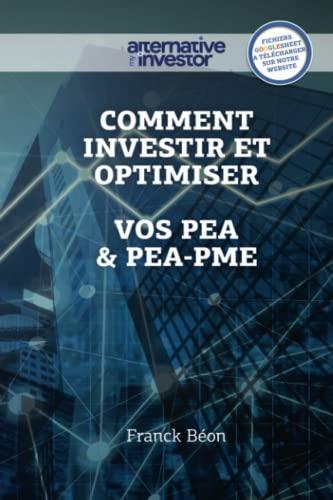 Comment Investir et optimiser vos PEA et PEA-PME