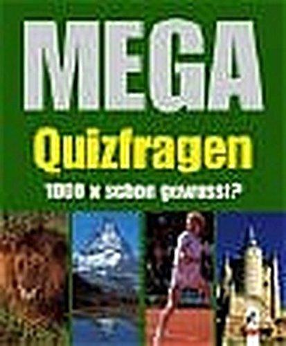 Quizfragen - 1000 × schon gewusst? (Mega)