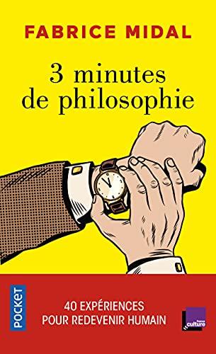 3 minutes de philosophie pour redevenir humain