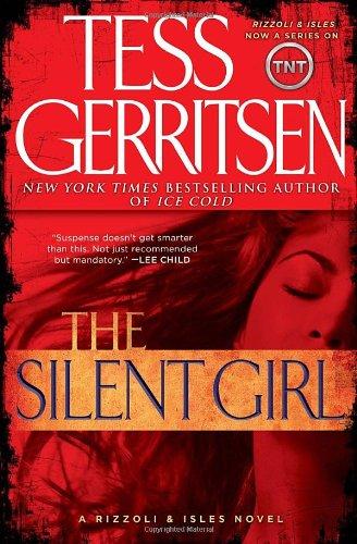 The Silent Girl: A Rizzoli & Isles Novel (Rizzoli & Isles Novels)