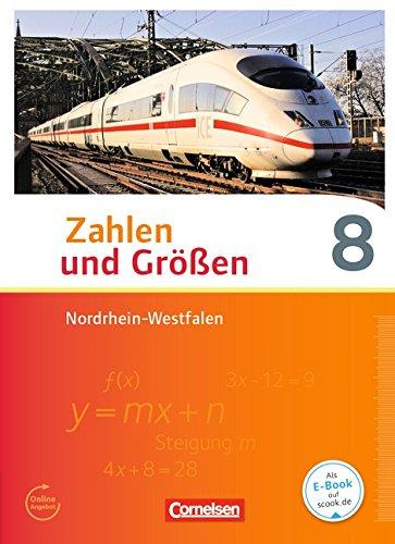 Zahlen und Größen - Nordrhein-Westfalen Kernlehrpläne - Ausgabe 2013: 8. Schuljahr - Schülerbuch