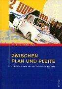 Zwischen Plan und Pleite