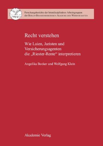 Recht verstehen: Wie Laien, Juristen und Versicherungsagenten die "Riester-Rente" interpretieren