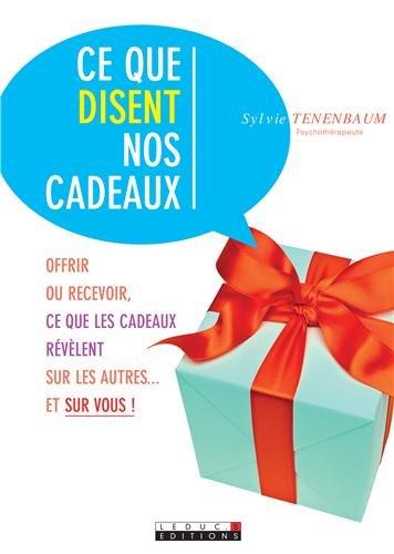 Ce que disent nos cadeaux