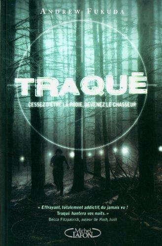 Traqué. Vol. 1