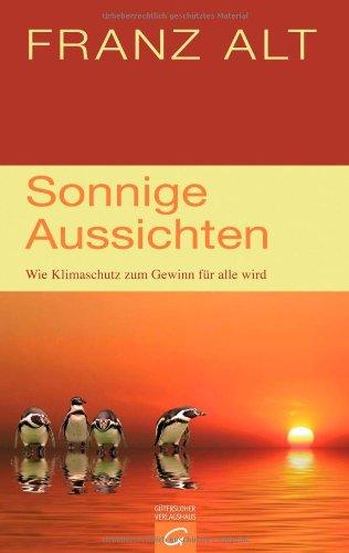 Sonnige Aussichten: Wie Klimaschutz zum Gewinn für alle wird