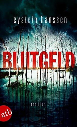 Blutgeld: Thriller