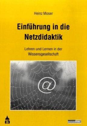 Einführung in die Netzdidaktik: Lehren und Lernen in der Wissensgesellschaft