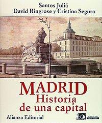 Madrid : historia de una capital (Libros Singulares (Ls))