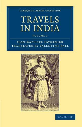 Travels in India 2 volume Set: Travels in India, Volume 1 (Cambridge Library Collection - Travel and Exploration in Asia, Band 1)