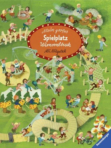 Mein großes Spielplatz-Wimmelbuch