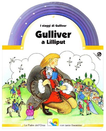 Gulliver a Lilliput (Le fiabe dell'orsa)