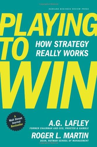 Playing to Win: How Strategy Really Works